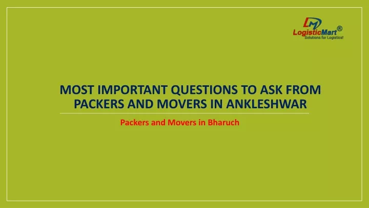 most important questions to ask from packers and movers in ankleshwar