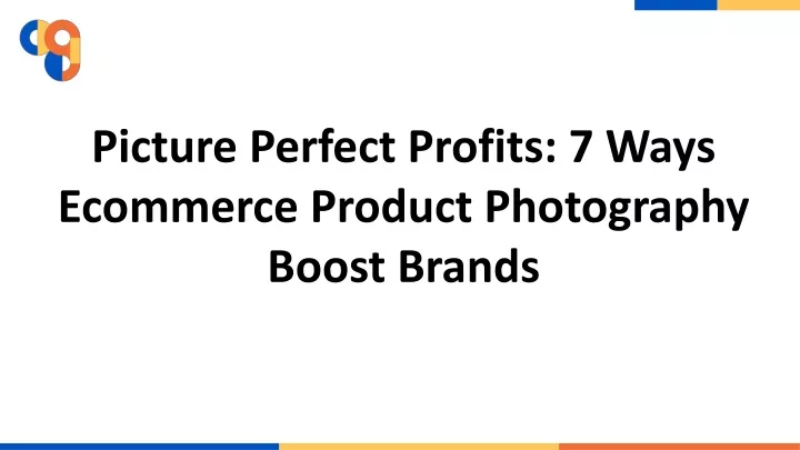 picture perfect profits 7 ways ecommerce product