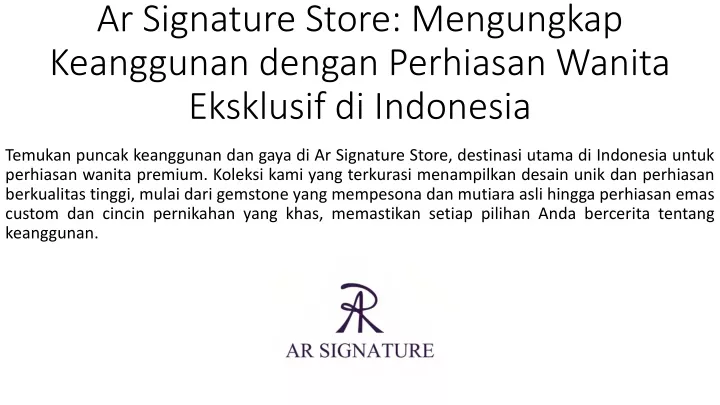ar signature store mengungkap keanggunan dengan perhiasan wanita eksklusif di indonesia