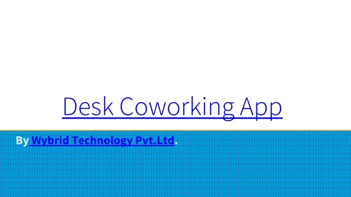 desk coworking app