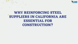 Why Reinforcing Steel Suppliers in California are Essential for Construction?