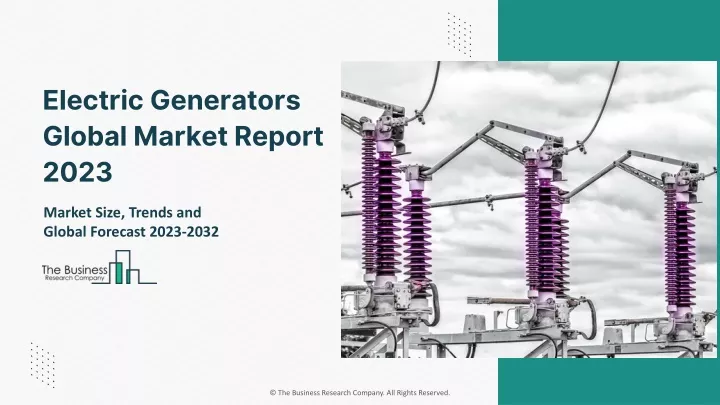 electric generators global market report 2023