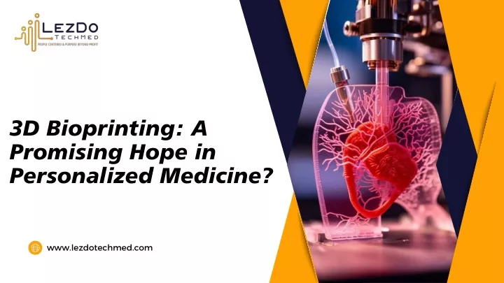 3d bioprinting a promising hope in personalized