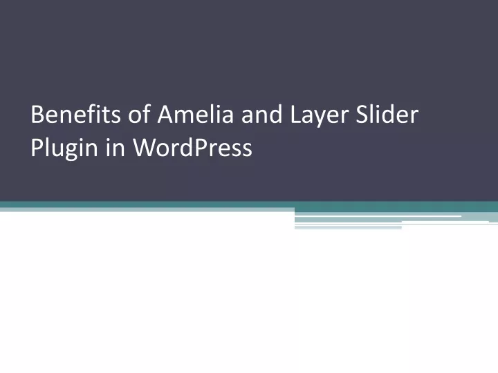 benefits of amelia and layer slider plugin in wordpress