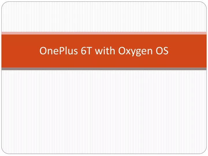 oneplus 6t with oxygen os