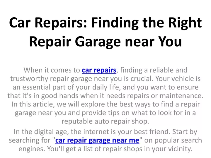 car repairs finding the right repair garage near you