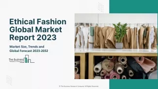Ethical Fashion Market Report 2023 : By CAGR, Industry Growth, Competition Analy