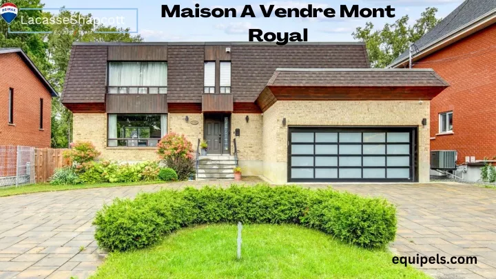 maison a vendre mont royal