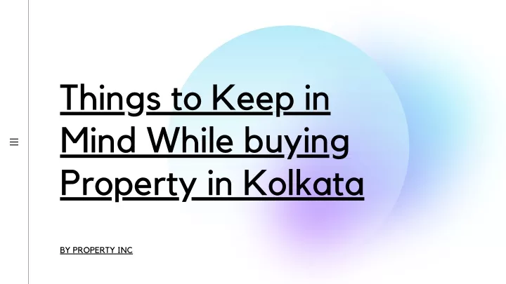 things to keep in mind while buying property