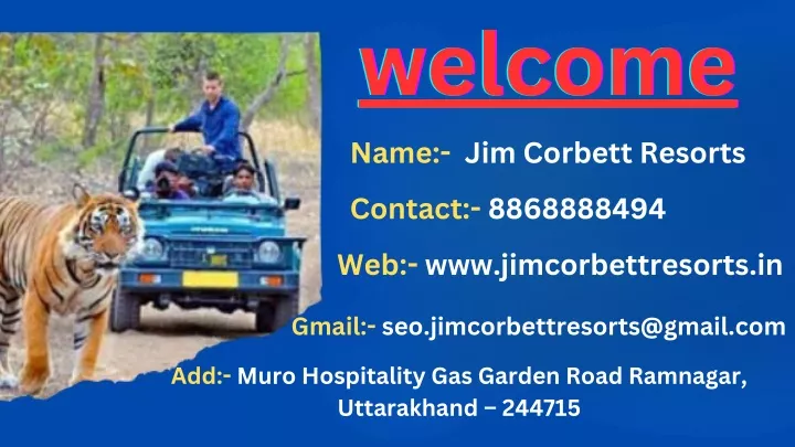 welcome welcome welcome name jim corbett resorts