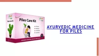 AYURVEDIC MEDICINE  FOR PILES TREATMENT