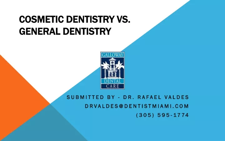 cosmetic dentistry vs general dentistry