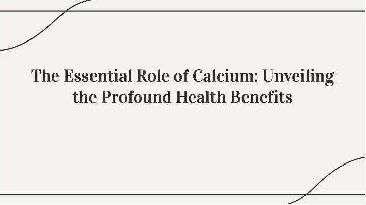 the essential role of calcium unveiling