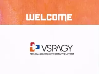 Power of Personalized Video Interactivity with VSPAGY