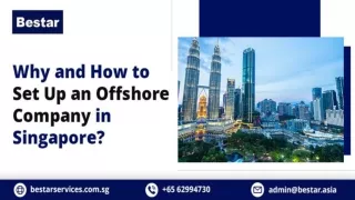 Why and How to Set Up an Offshore Company in Singapore Bestar
