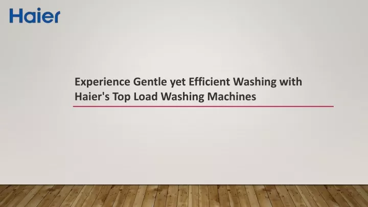 experience gentle yet efficient washing with