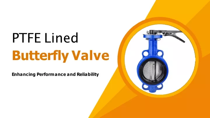 ptfe lined butterfly valve