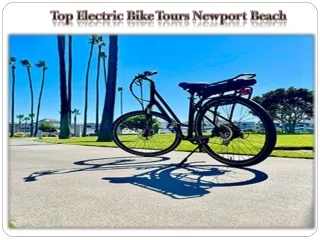 Top Electric Bike Tours Newport Beach​