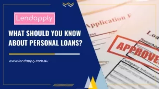 What should you know about personal loans