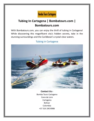 Tubing In Cartagena Bombatours.com Bombatours.com