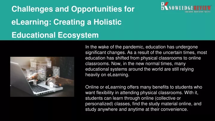 challenges and opportunities for elearning creating a holistic educational ecosystem