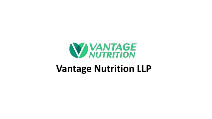 vantage nutrition llp