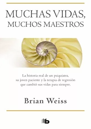 READ [PDF] Muchas vidas, muchos maestros / Many Lives, Many Masters (Spanish Edition)