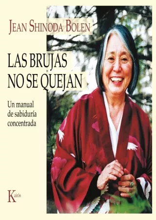 get [PDF] Download Las Brujas No Se Quejan: Un Manual de Sabiduría Concentrada