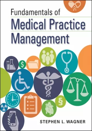 Read ebook [PDF] Fundamentals of Medical Practice Management (Gateway to Healthcare Management)