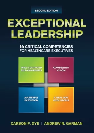 $PDF$/READ/DOWNLOAD Exceptional Leadership: 16 Critical Competencies for Healthcare Executives,