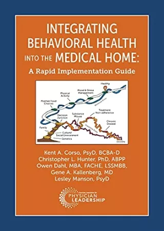 [READ DOWNLOAD] Integrating Behavioral Health into the Medical Home: A Rapid Implementation