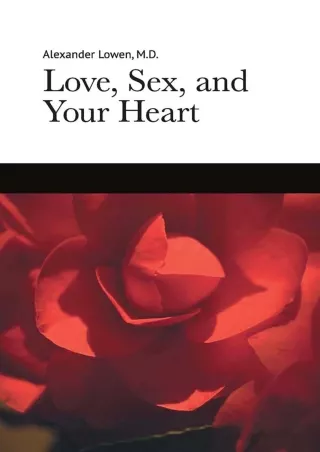 DOWNLOAD/PDF Love, Sex, and Your Heart