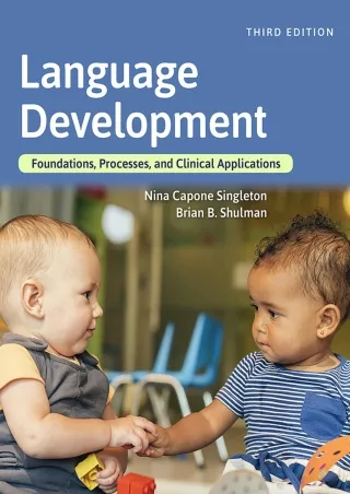 Read ebook [PDF] Language Development: Foundations, Processes, and Clinical Applications