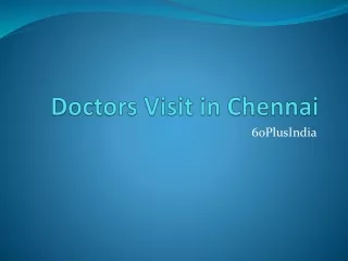 Doctors Visit in Chennai