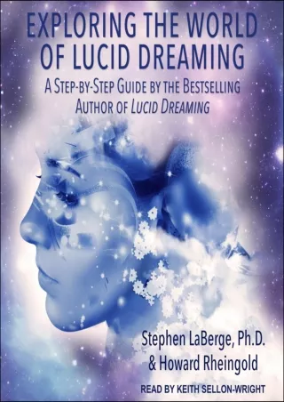 [READ DOWNLOAD] Exploring the World of Lucid Dreaming