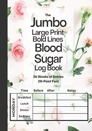 DOWNLOAD/PDF The Jumbo Large Print Bold Lines Blood Sugar Log Book 20-Point Font (Pink