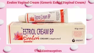 Evalon Vaginal Cream (Generic Estriol Vaginal Cream)