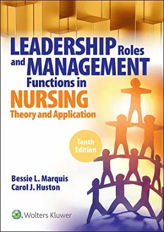 DOWNLOAD/PDF LWW - Leadership Roles and Management Functions in Nursing: Theory and