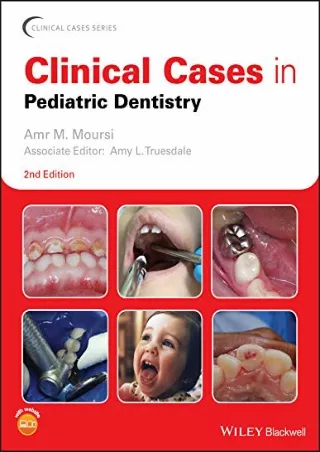 Download Book [PDF] Clinical Cases in Pediatric Dentistry (Clinical Cases (Dentistry))