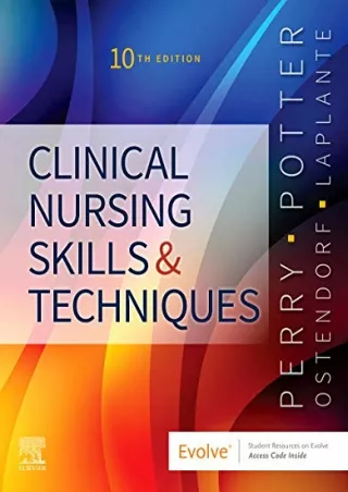 DOWNLOAD/PDF Clinical Nursing Skills and Techniques