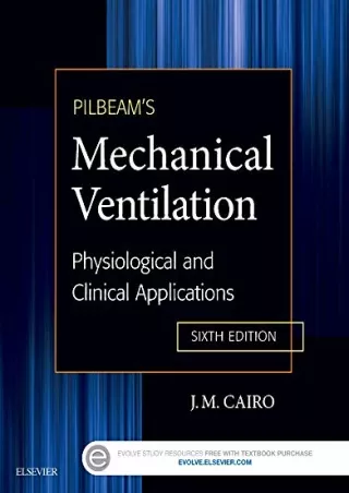 READ [PDF] Pilbeam's Mechanical Ventilation: Physiological and Clinical Applications