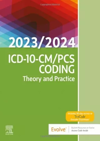 [READ DOWNLOAD] ICD-10-CM/PCS Coding: Theory and Practice, 2023/2024 Edition
