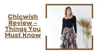 Chicwish Review – Things You Must Know