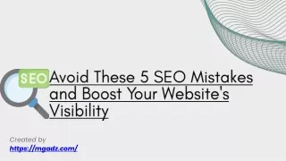 Avoid These 5 SEO Mistakes and Boost Your Website's Visibility