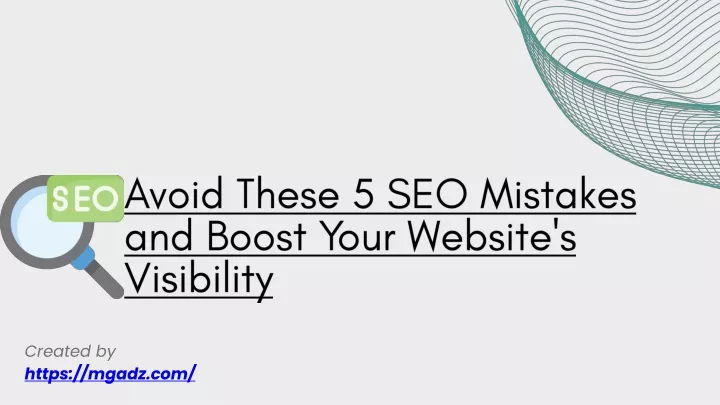 avoid these 5 seo mistakes and boost your website