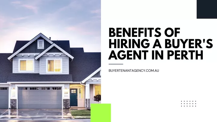 benefits of hiring a buyer s agent in perth