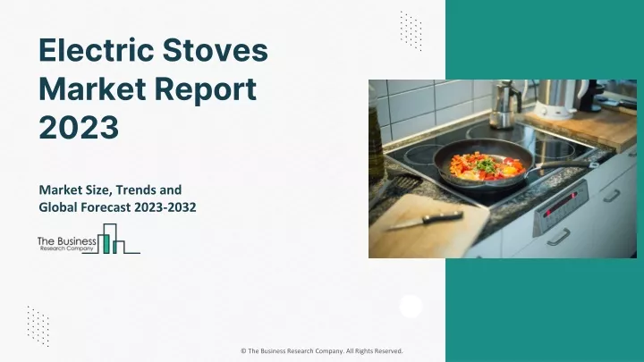 electric stoves market report 2023