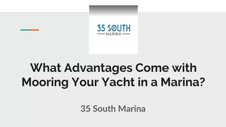what advantages come with mooring your yacht in a marina