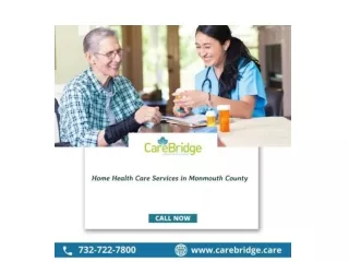 Nurturing Your Well-being: Exploring Home Health Care Services in Monmouth Count