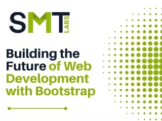 Building the Future of Web Development with Bootstrap